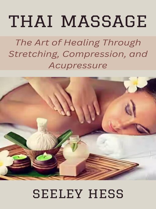 Title details for Thai Massage by Seeley Hess - Available